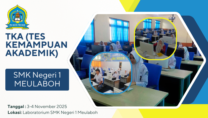 Pelaksanaan TKA di SMK Negeri 1 Meulaboh