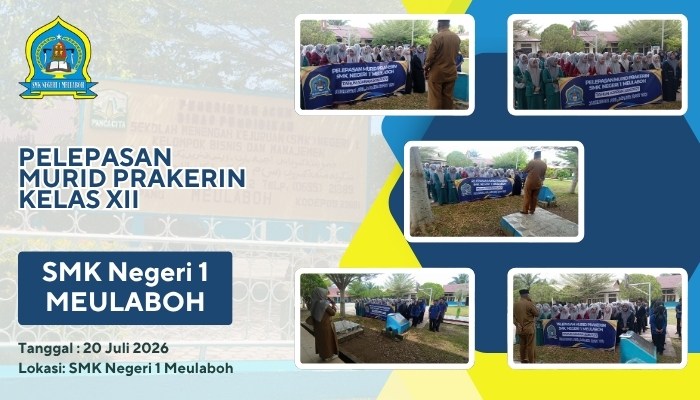 PELEPASAN MURID PRAKERIN SMK NEGERI 1 MELABOH 2026/2027